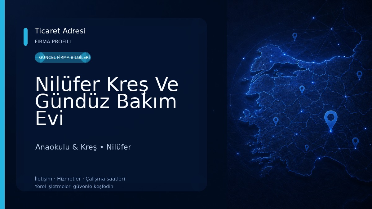 Nilüfer Kreş Ve Gündüz Bakım Evi Anaokulu & Kreş