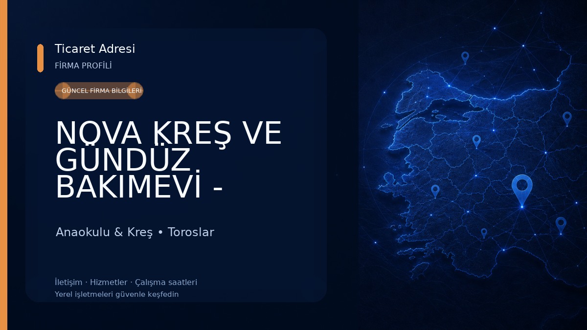 NOVA KREŞ VE GÜNDÜZ BAKIMEVİ - Mersin Anaokulu & Kreş