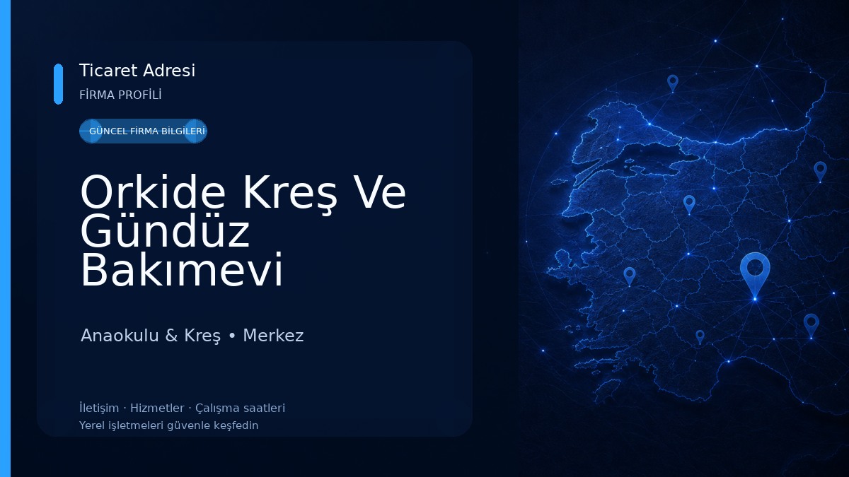 Orkide Kreş Ve Gündüz Bakımevi 