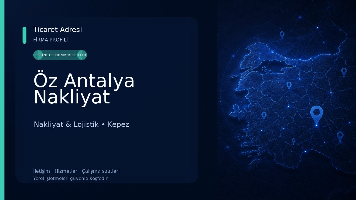 Öz Antalya Nakliyat Nakliyat & Lojistik