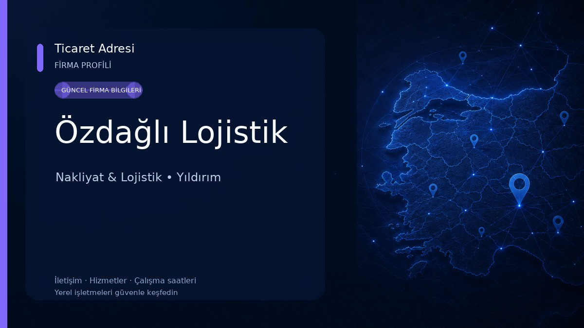 Özdağlı Lojistik Nakliyat & Lojistik