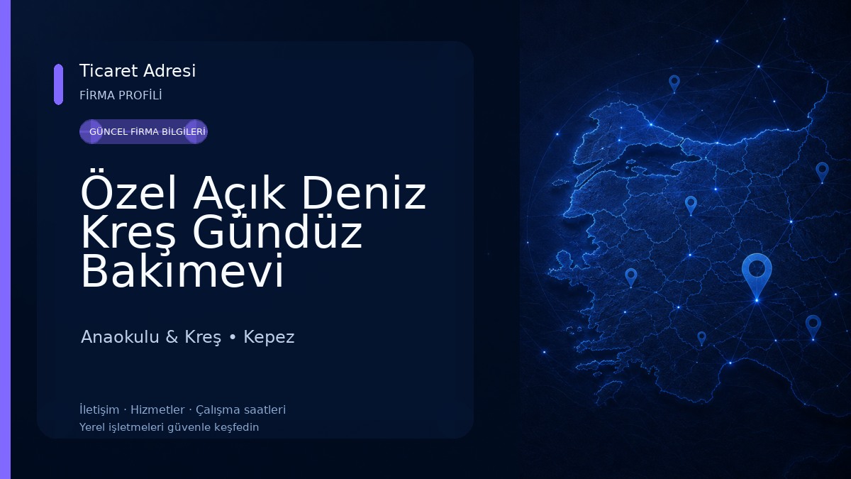Özel Açık Deniz Kreş Gündüz Bakımevi Anaokulu & Kreş