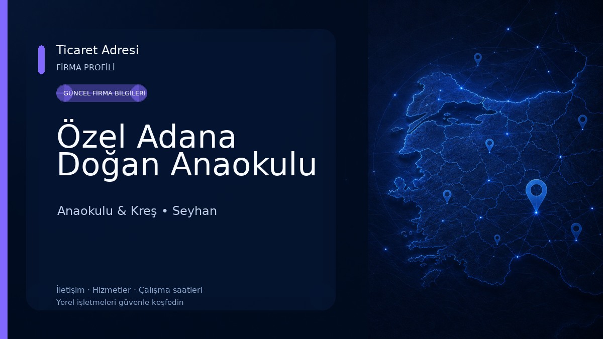 Özel Adana Doğan Anaokulu Anaokulu & Kreş