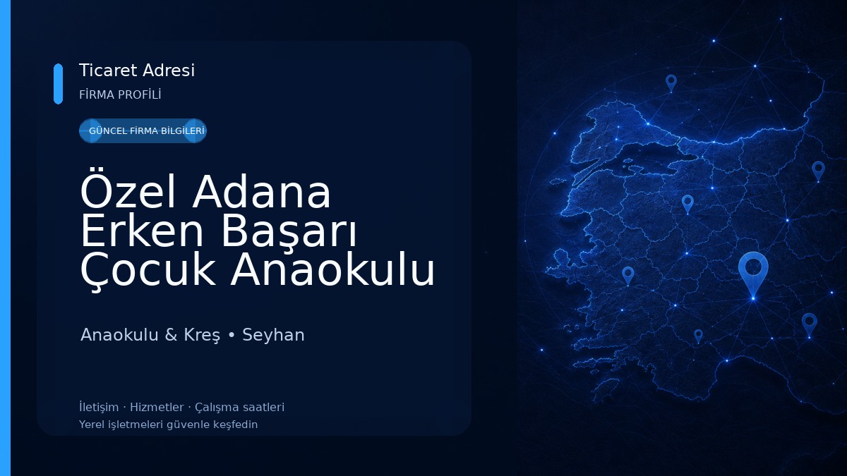 Özel Adana Erken Başarı Çocuk Anaokulu 