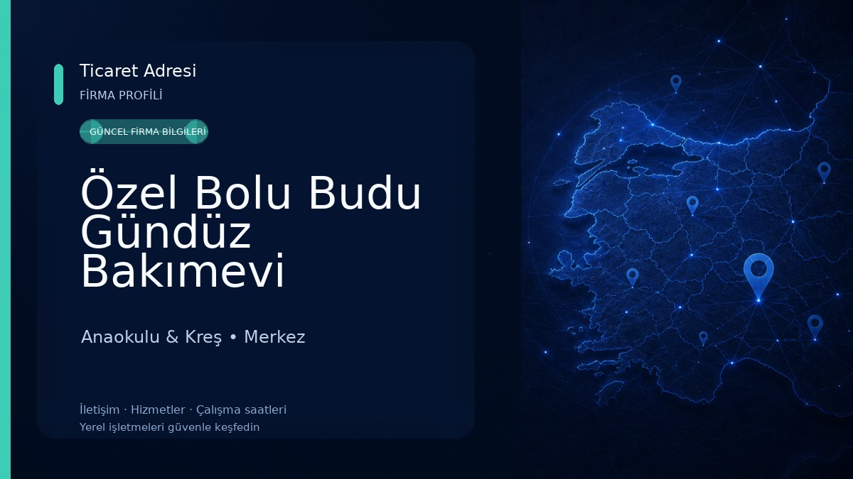 Özel Bolu Budu Gündüz Bakımevi Anaokulu & Kreş
