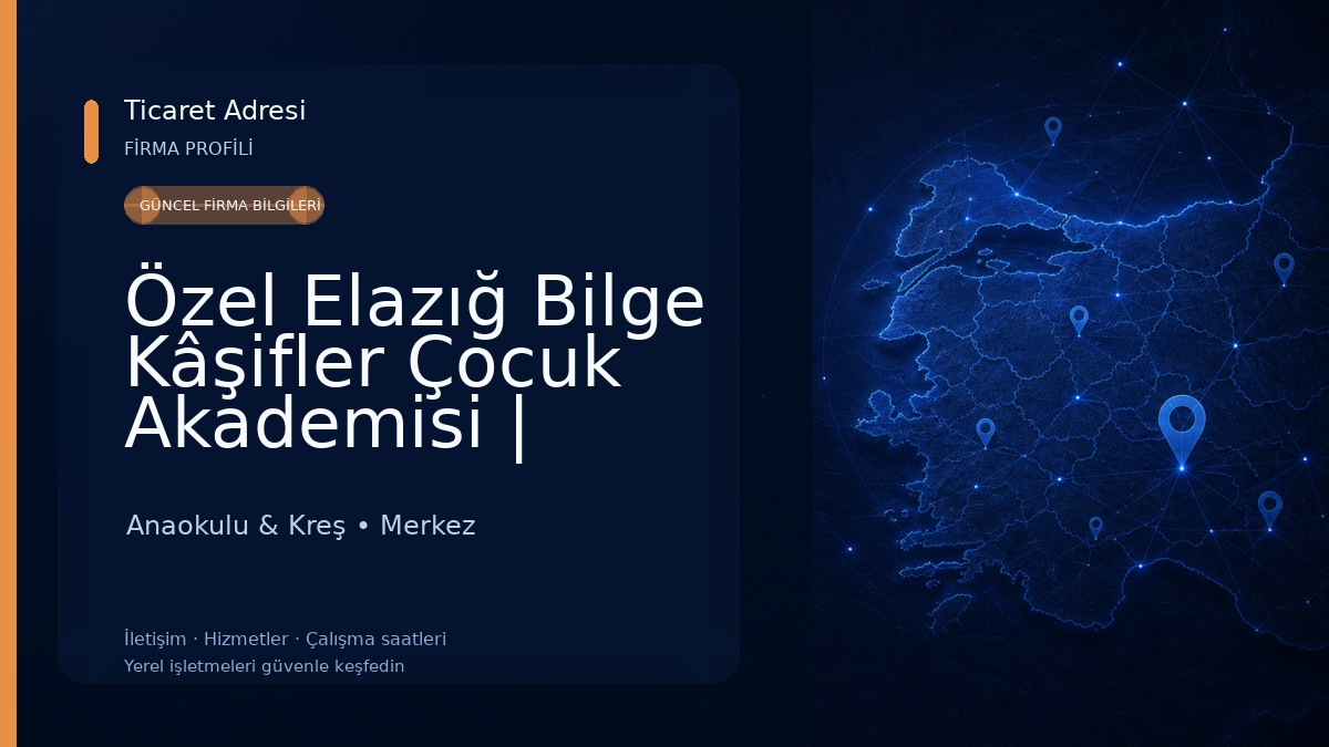 Özel Elazığ Bilge Kâşifler Çocuk Akademisi | Elazığda Anaokulu | Elazığda 3-6 yaş anaokulu | Elazığda Kreş Anaokulu & Kreş