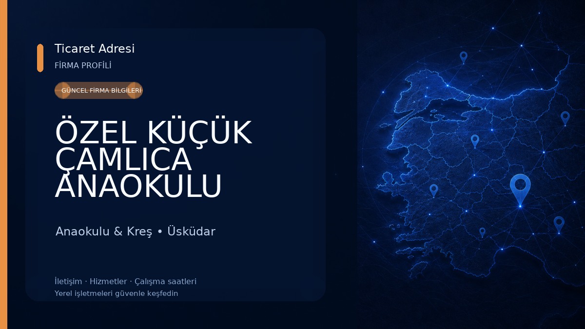 ÖZEL KÜÇÜK ÇAMLICA ANAOKULU Anaokulu & Kreş