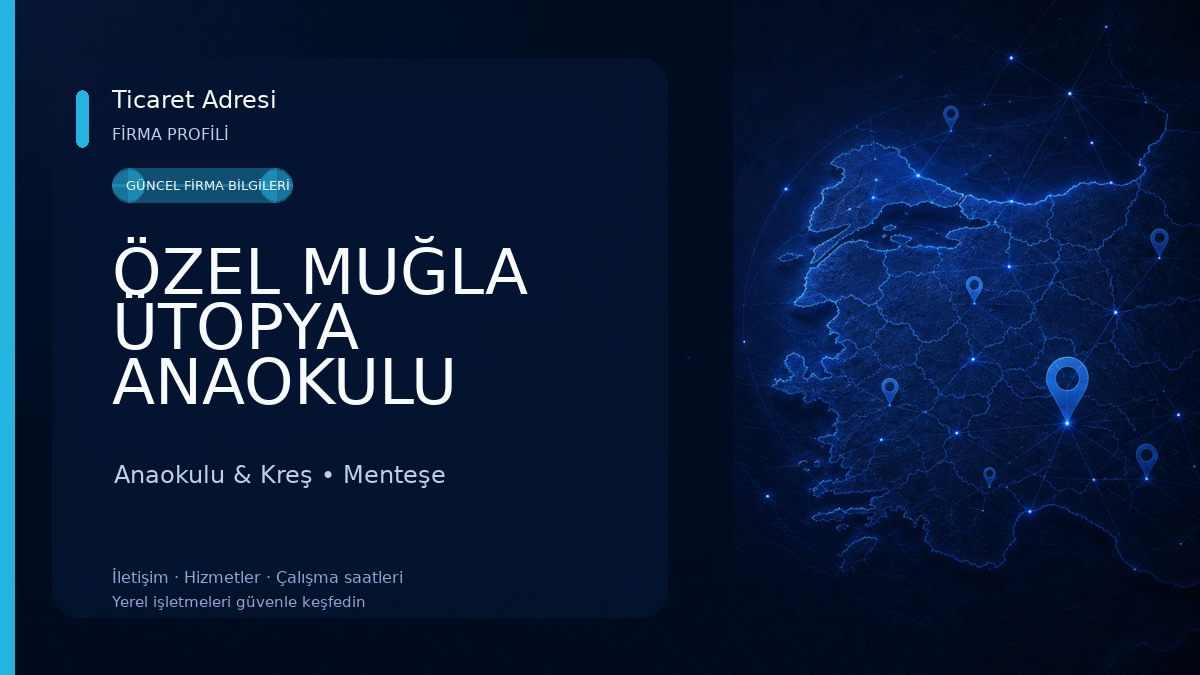 ÖZEL MUĞLA ÜTOPYA ANAOKULU 