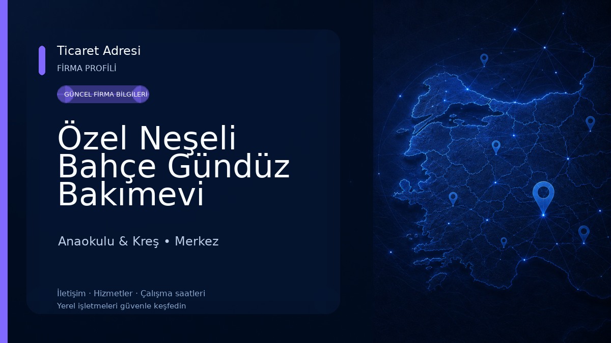Özel Neşeli Bahçe Gündüz Bakımevi 