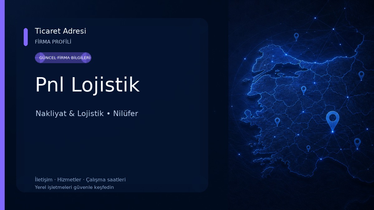 Pnl Lojistik Nakliyat & Lojistik