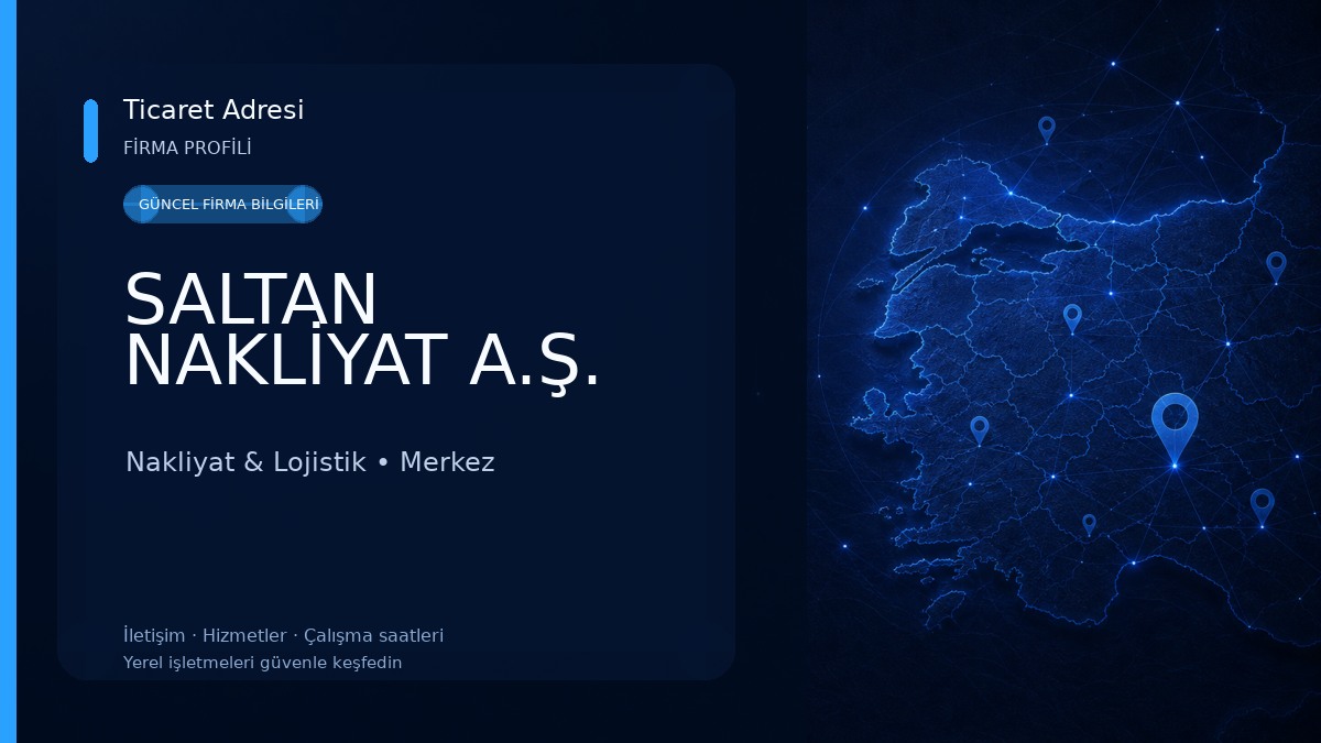 SALTAN NAKLİYAT A.Ş. Nakliyat & Lojistik