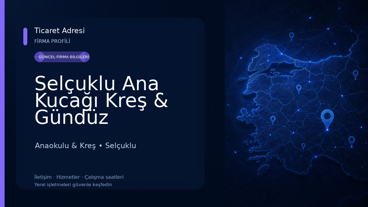 Selçuklu Ana Kucağı Kreş & Gündüz Bakımevi 