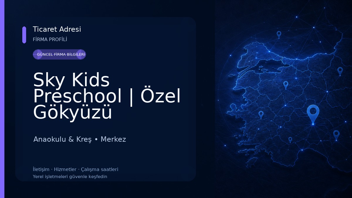 Sky Kids Preschool | Özel Gökyüzü Çocukları Kreş ve Gündüz Bakımevi Anaokulu & Kreş