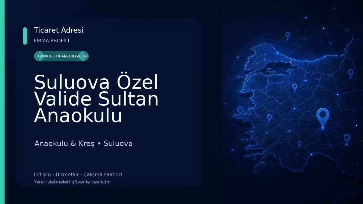 Suluova Özel Valide Sultan Anaokulu Anaokulu & Kreş