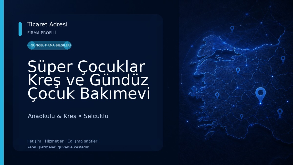 Süper Çocuklar Kreş ve Gündüz Çocuk Bakımevi 