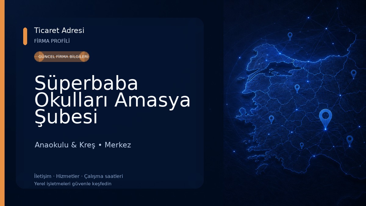 Süperbaba Okulları Amasya Şubesi Anaokulu & Kreş