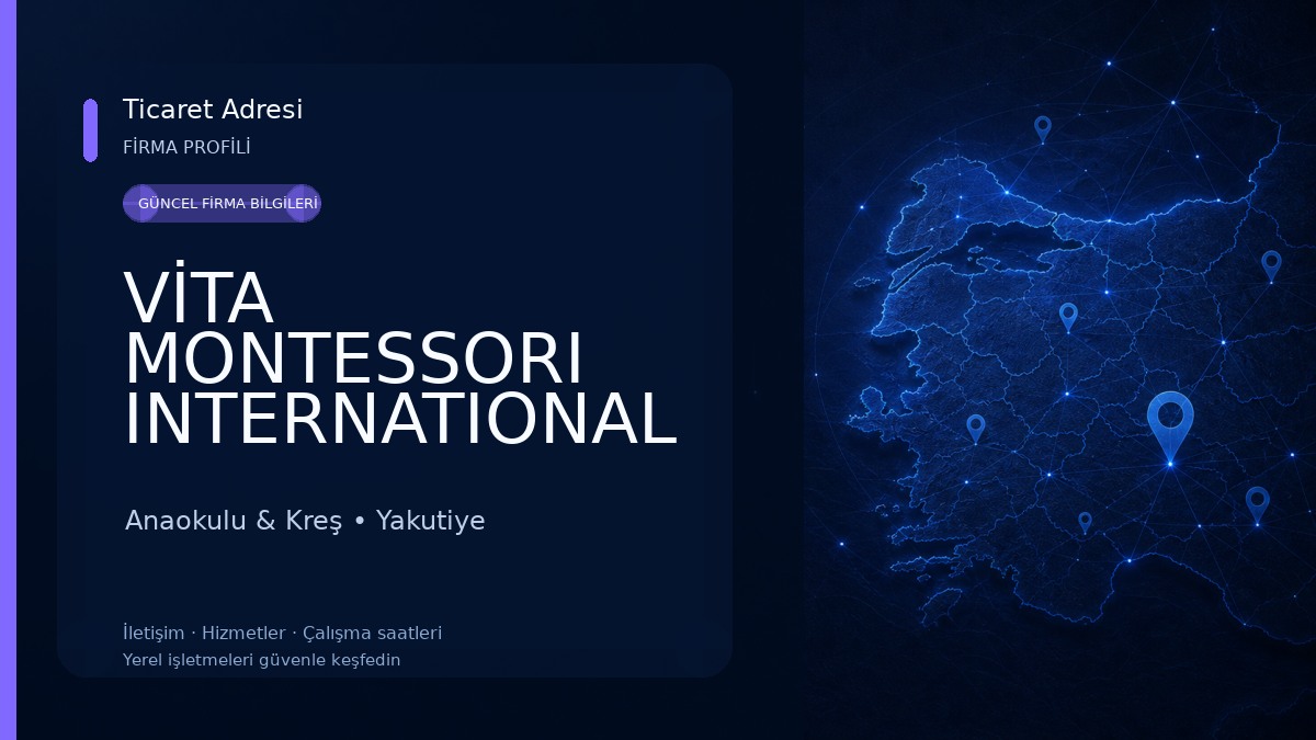 VİTA MONTESSORI INTERNATIONAL PRESCHOOL Anaokulu & Kreş