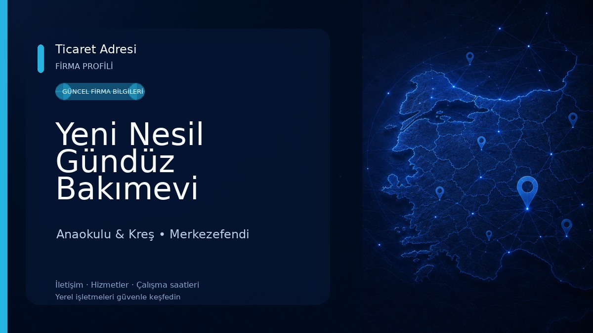 Yeni Nesil Gündüz Bakımevi Ertuğrul Gazi Şb.