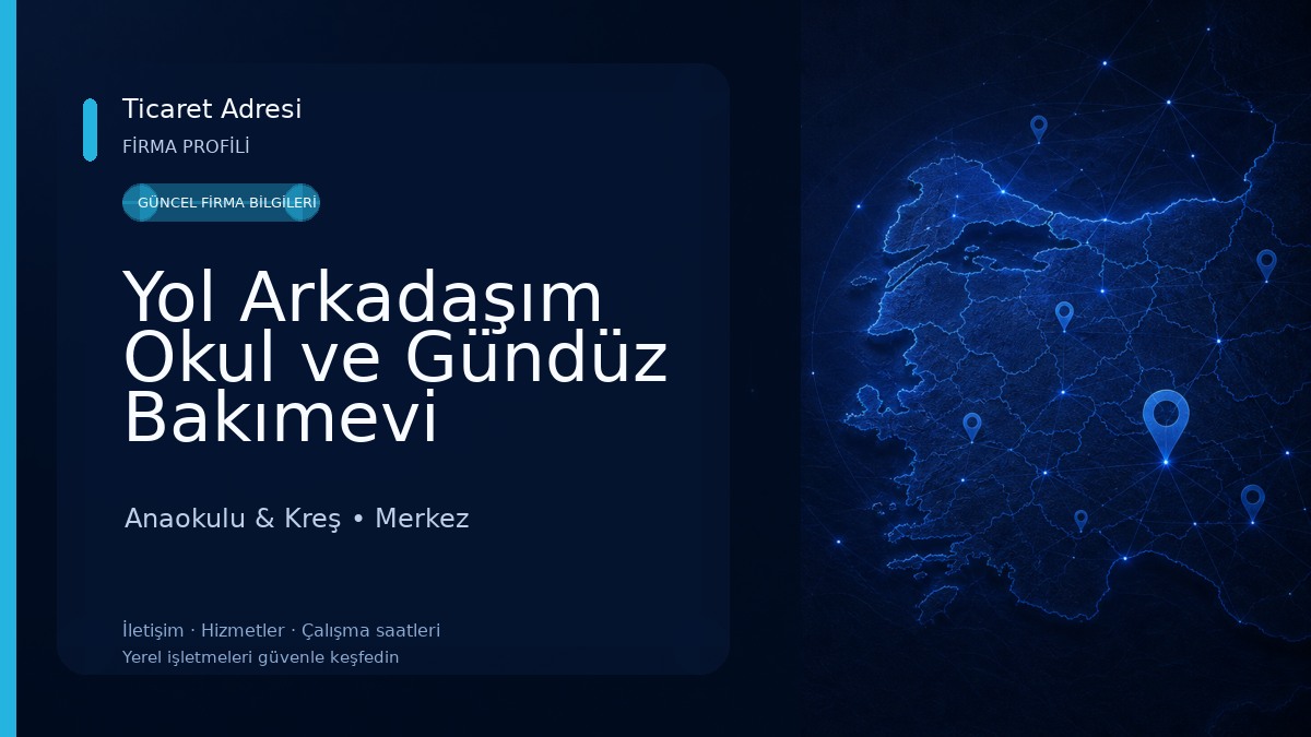 Yol Arkadaşım Okul ve Gündüz Bakımevi Anaokulu & Kreş