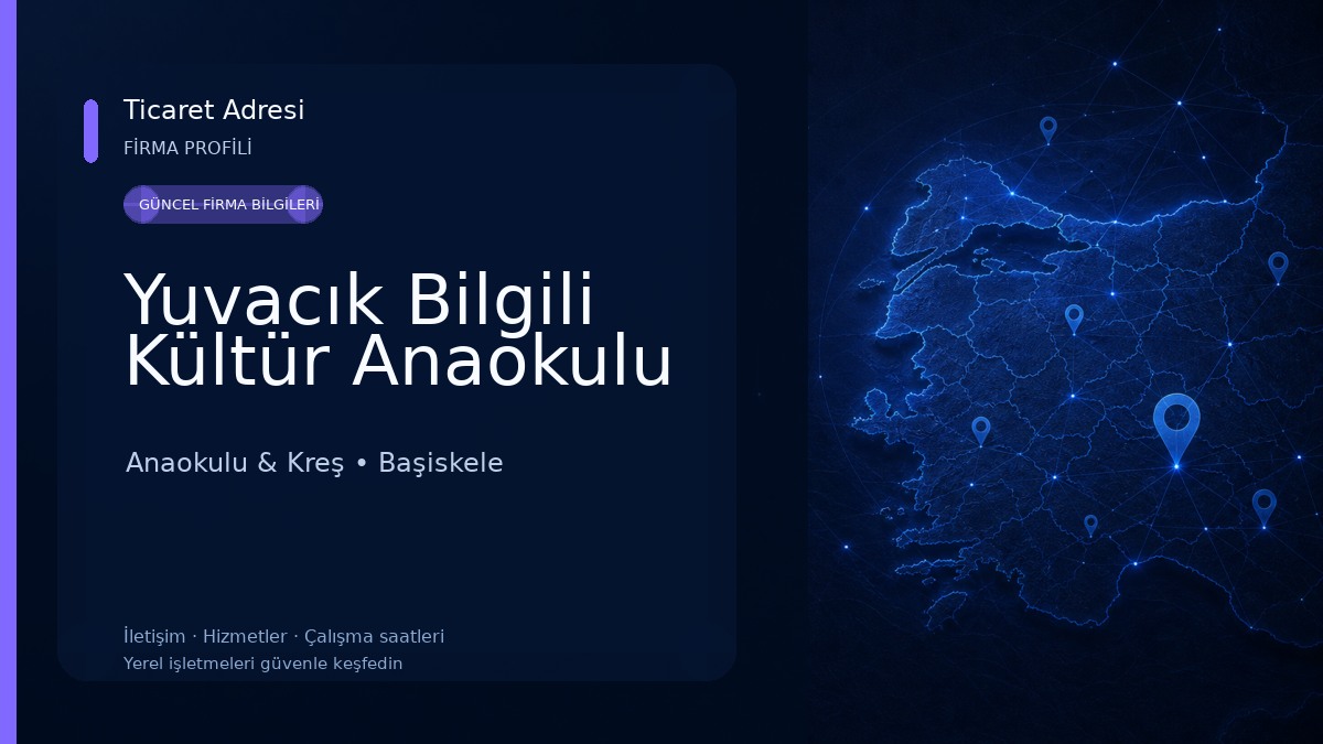 Yuvacık Bilgili Kültür Anaokulu Anaokulu & Kreş